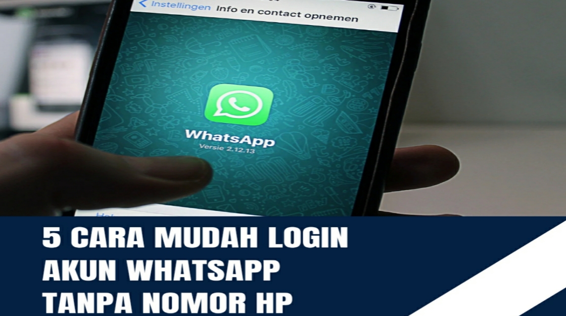 5 Cara Login Akun WhatsApp Tanpa Nomor HP